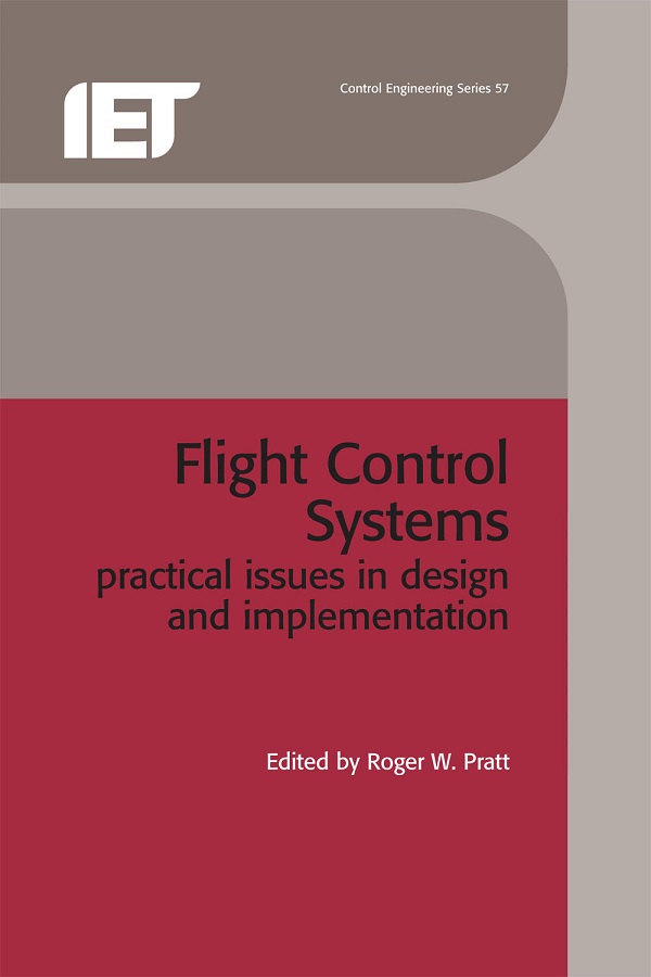 Flight Control Systems, Practical issues in design and implementation