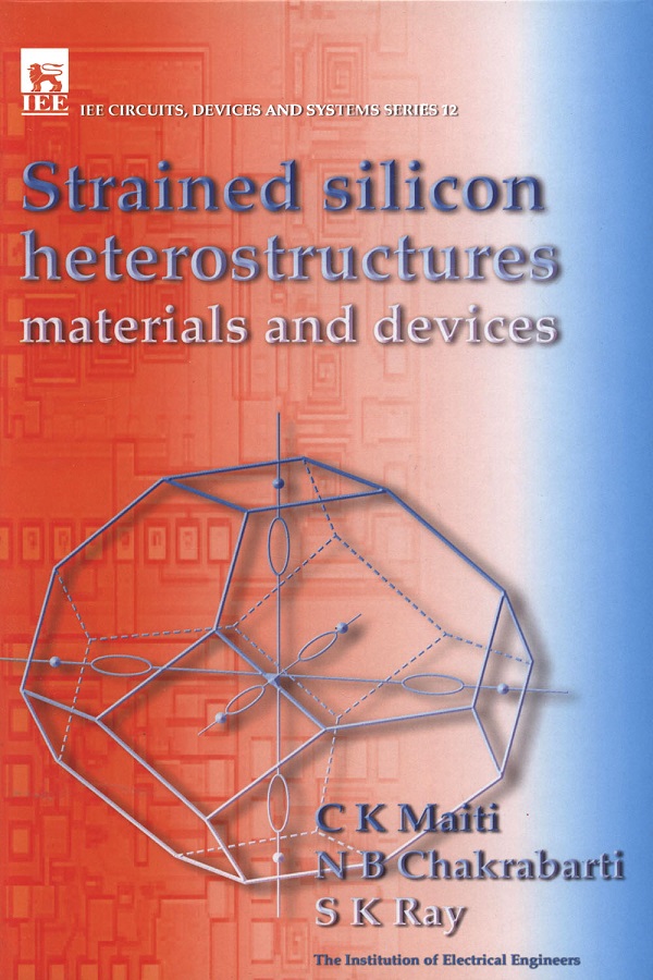 Strained Silicon Heterostructures, Materials and devices