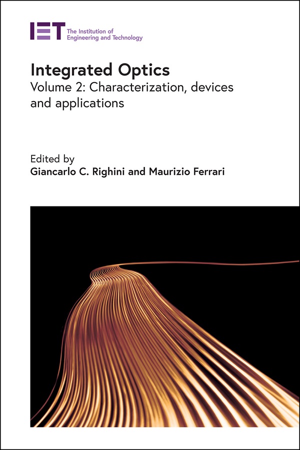 Integrated Optics, Volume 2: Characterization, devices, and applications