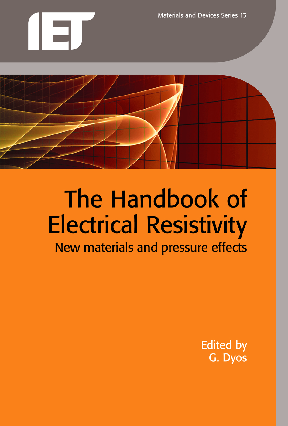 The Handbook of Electrical Resistivity, New materials and pressure effects