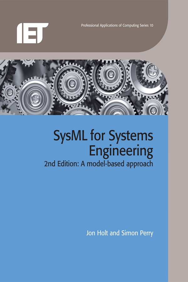 SysML for Systems Engineering, A model-based approach, 2nd Edition