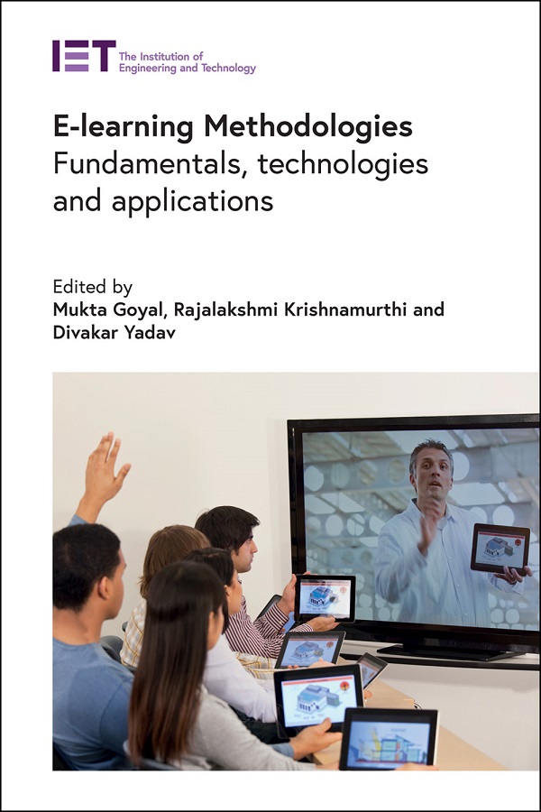 E-learning Methodologies, Fundamentals, technologies and applications