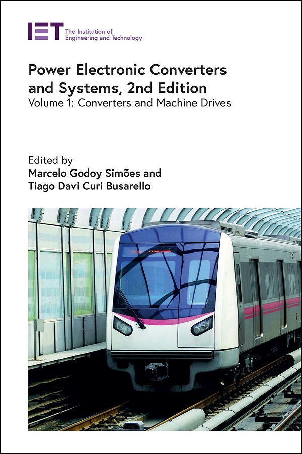 Power Electronic Converters and Systems, 2nd Edition. Volume 1: Converters and machine drives