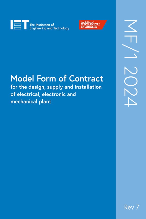 Model Form of Contract MF/1 2024 (Revision 7): For the design, supply and installation of electrical, electronic and mechanical plant