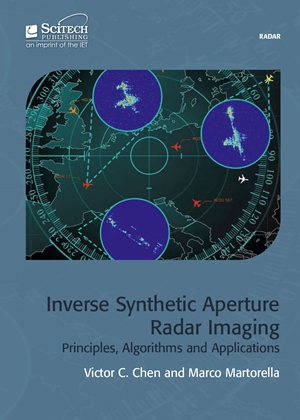 Inverse Synthetic Aperture Radar Imaging, Principles, algorithms and applications