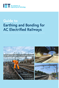 Guide to Earthing and Bonding for AC Electrified Railways