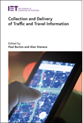 Collection and Delivery of Traffic and Travel Information