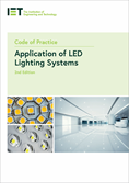 Code of Practice for the Application of LED Lighting Systems, 2nd Edition