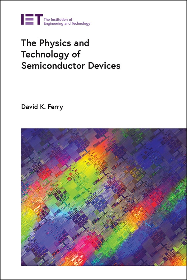 The Physics and Technology of Semiconductor Devices
