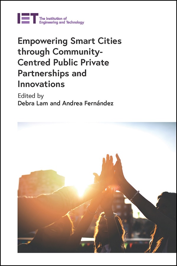 Empowering Smart Cities through Community-Centred Public Private Partnerships and Innovations