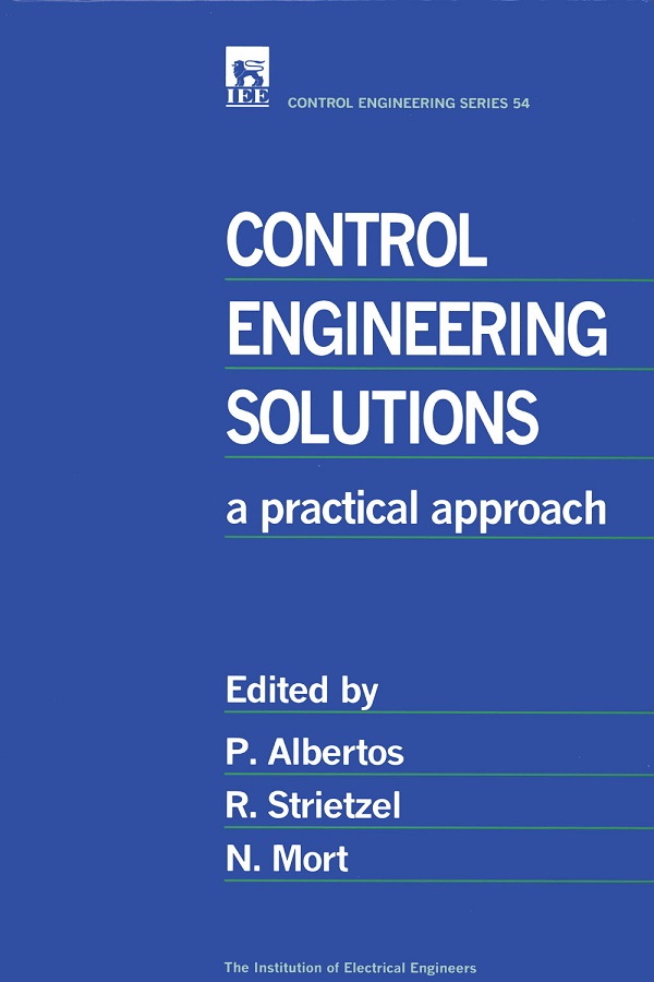 Control Engineering Solutions, A practical approach