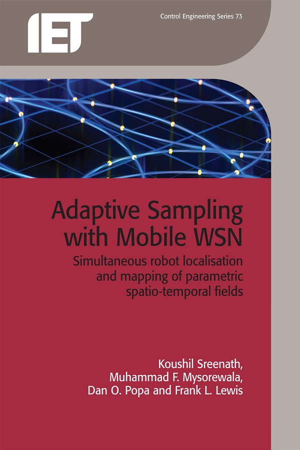 Adaptive Sampling with Mobile WSN, Simultaneous robot localisation and mapping of paramagnetic spatio-temporal fields