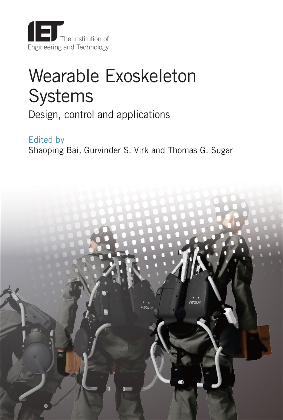 Wearable Exoskeleton Systems, Design, control and applications
