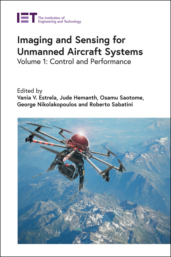 Imaging and Sensing for Unmanned Aircraft Systems, Volume 1: Control and Performance