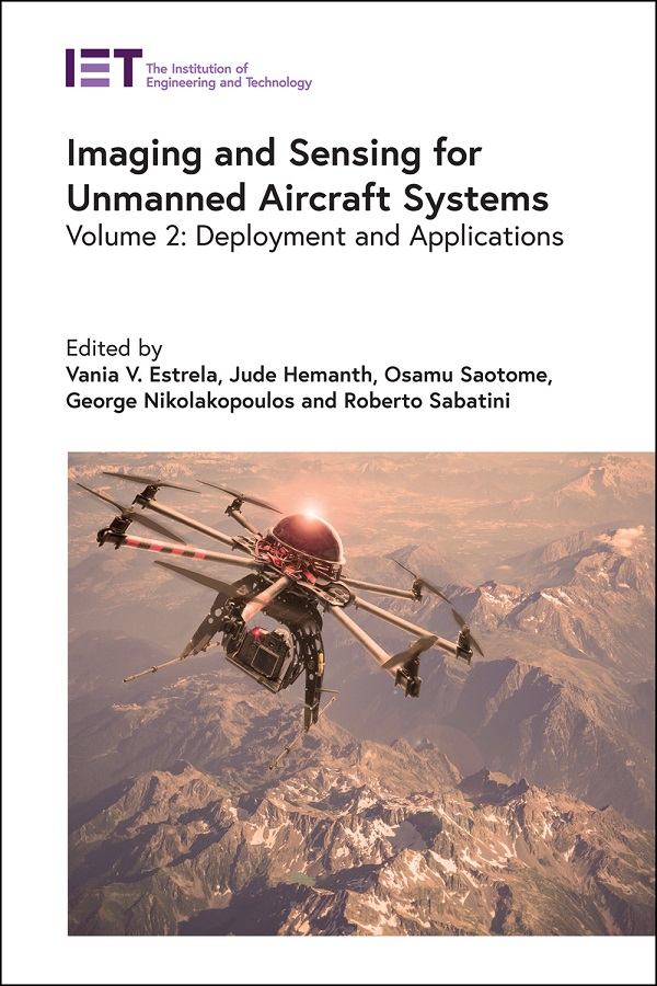 Imaging and Sensing for Unmanned Aircraft Systems, Volume 2: Deployment and Applications