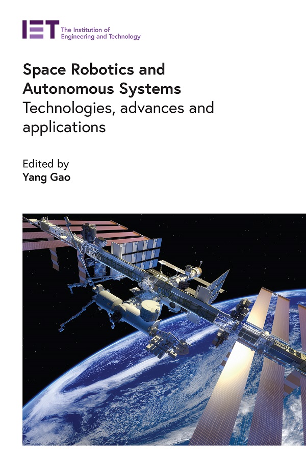 Space Robotics and Autonomous Systems, Technologies, advances and applications