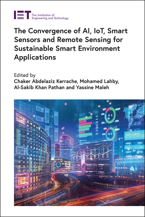 The Convergence of AI, IoT, Smart Sensors and Remote Sensing for Sustainable Smart Environment Applications