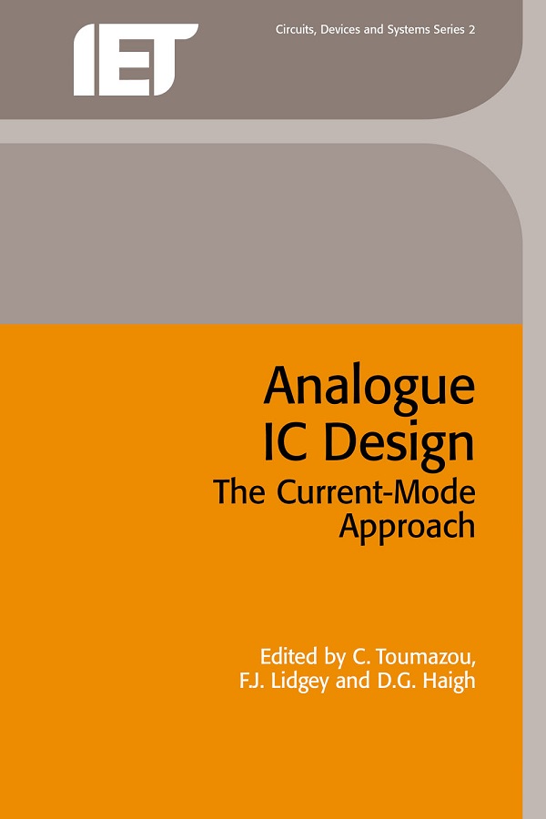 Analogue IC Design, The current-mode approach