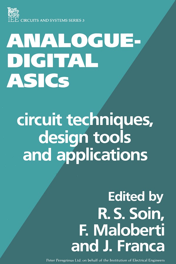 Analogue-digital ASICs, Circuit techniques, design tools and applications