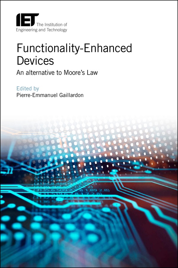 Functionality-Enhanced Devices, An alternative to Moore's Law