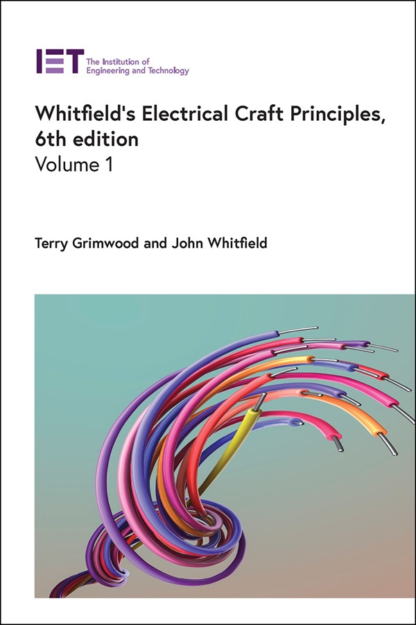 Whitfield's Electrical Craft Principles: Volume 1, 6th Edition