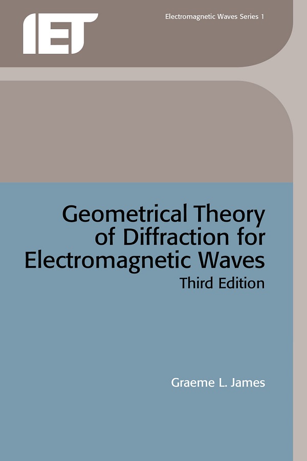 Geometrical Theory of Diffraction for Electromagnetic Waves, 3rd Edition