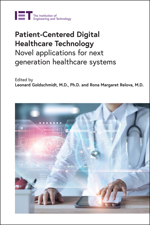 Patient-Centered Digital Healthcare Technology, Novel applications for next generation healthcare systems