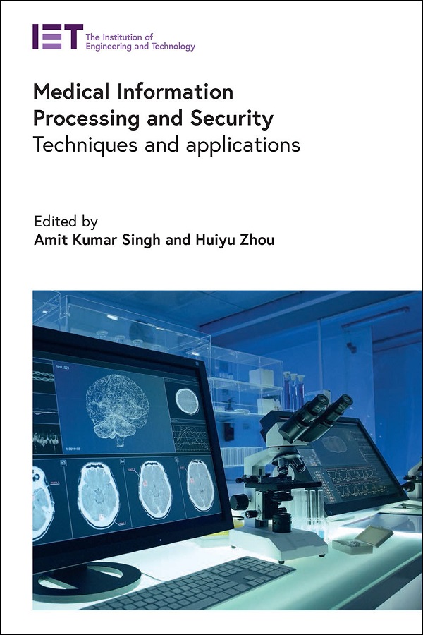 Medical Information Processing and Security: Techniques and applications