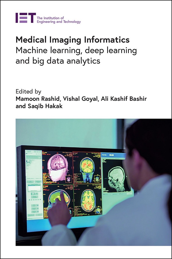 Medical Imaging Informatics: Machine learning, deep learning and big data analytics