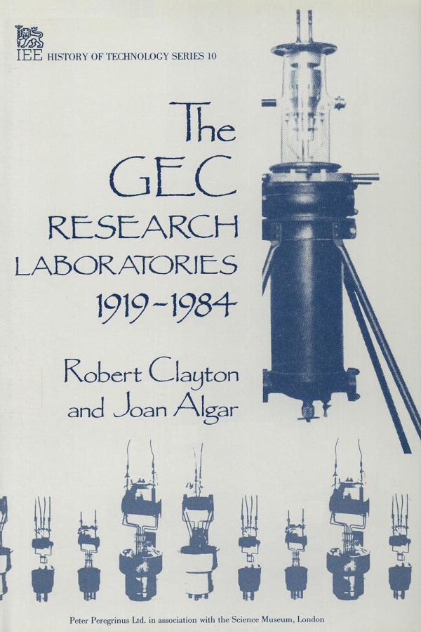 The GEC Research Laboratories 1919-1984