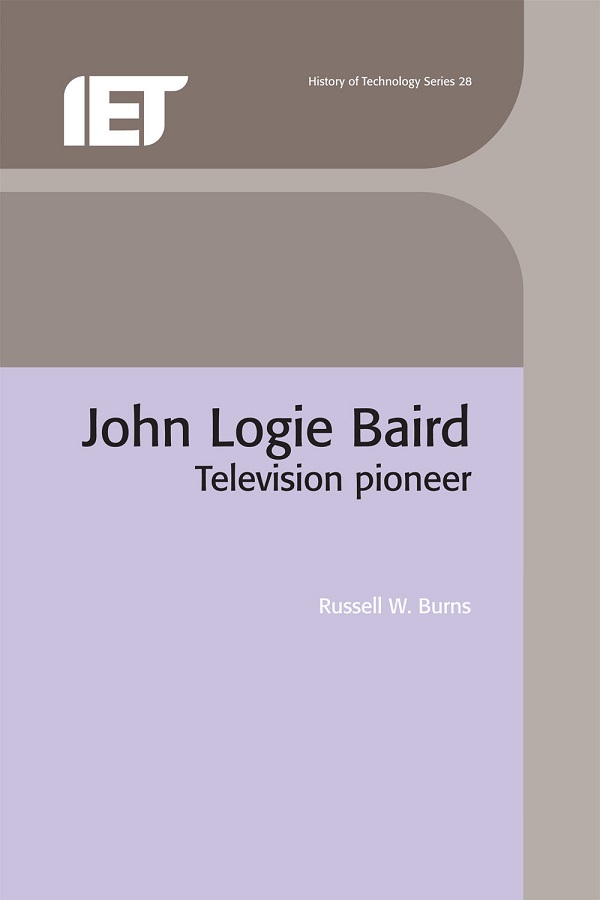 John Logie Baird, Television pioneer
