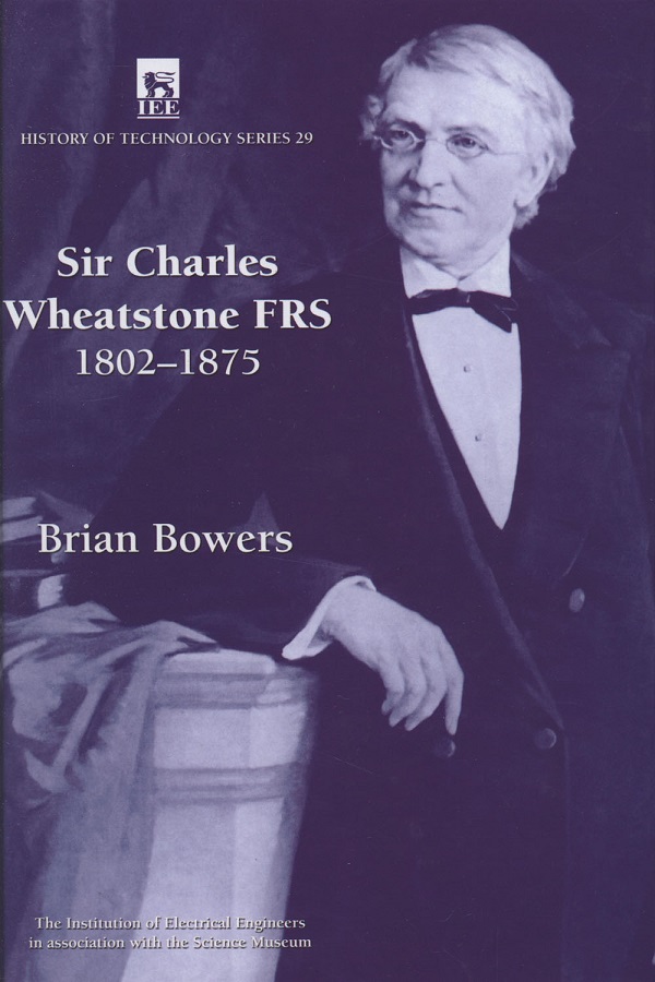 Sir Charles Wheatstone FRS, 1802-1875, 2nd Edition