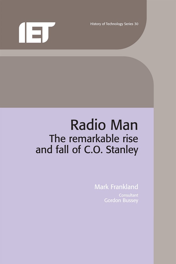 Radio Man, The remarkable rise and fall of C.O. Stanley