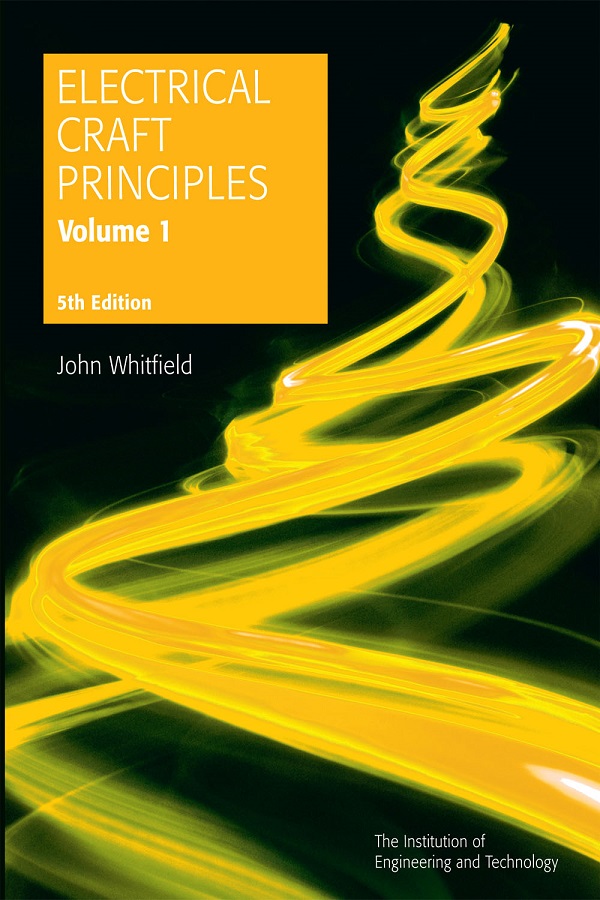 Electrical Craft Principles, Volume 1, 5th Edition
