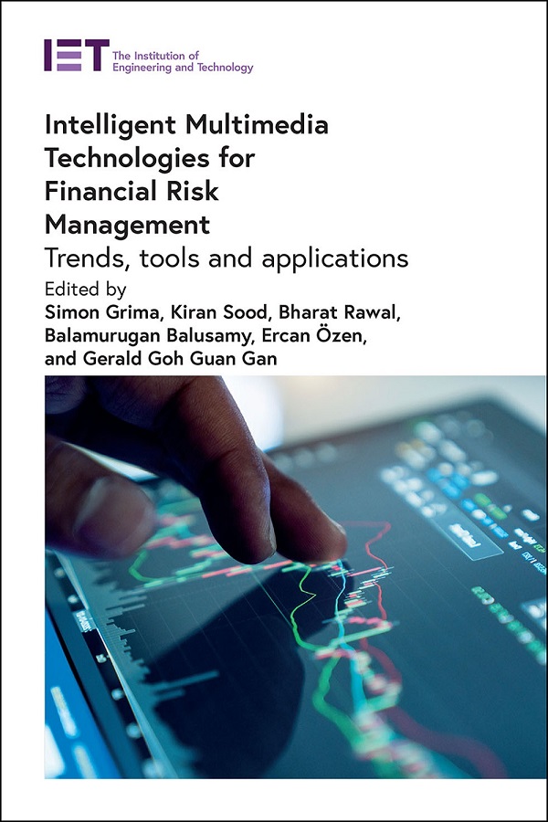 Intelligent Multimedia Technologies for Financial Risk Management: Trends, tools and applications