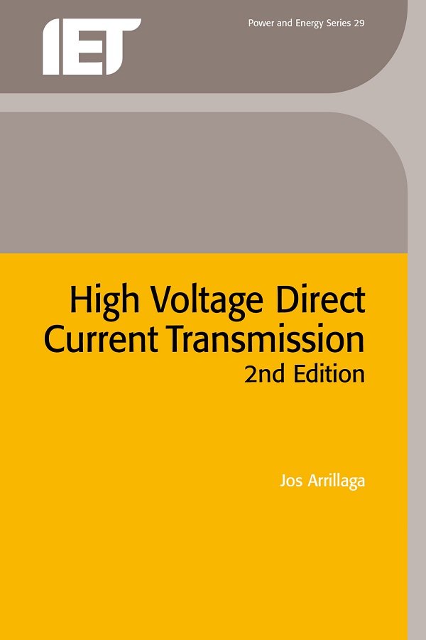 High Voltage Direct Current Transmission, 2nd Edition