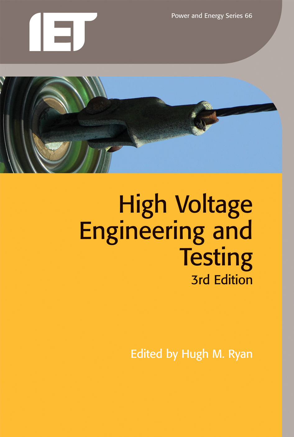 High-Voltage Engineering and Testing, 3rd Edition