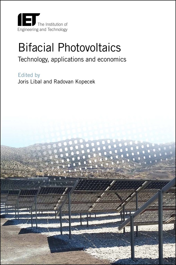 Bifacial Photovoltaics, Technology, applications and economics