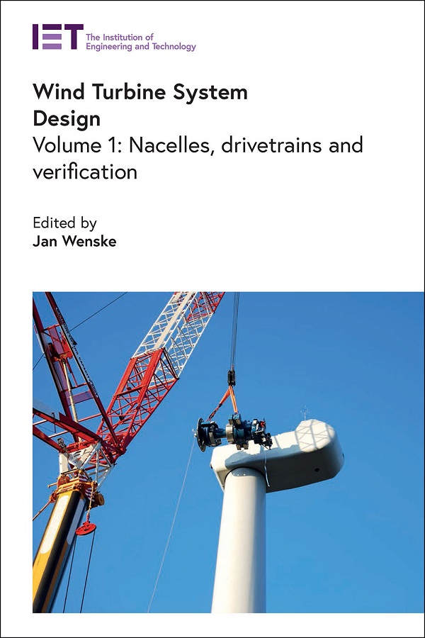 Wind Turbine System Design. Volume 1: Nacelles, drive trains and verification