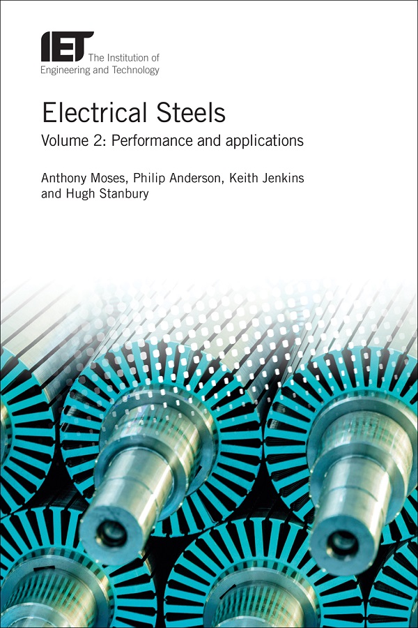 Electrical Steels, Volume 2: Performance and applications