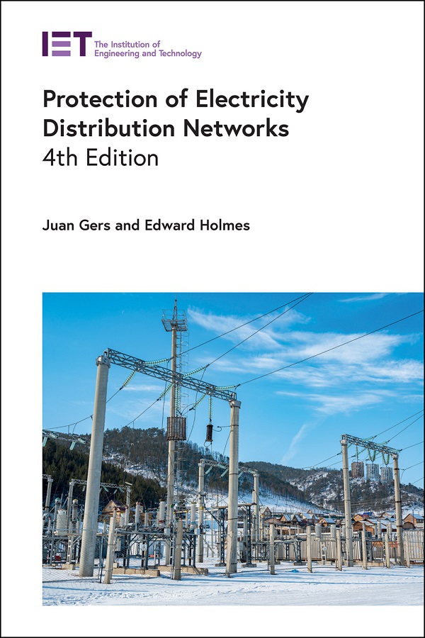 Protection of Electricity Distribution Networks, 4th Edition