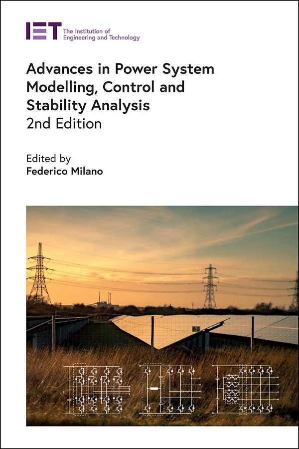 Advances in Power System Modelling, Control and Stability Analysis, 2nd Edition
