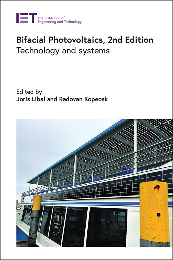 Bifacial Photovoltaics: Technology and systems, 2nd Edition