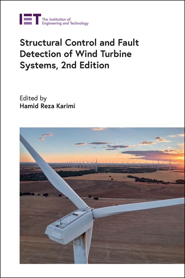 Structural Control and Fault Detection of Wind Turbine Systems, 2nd Edition