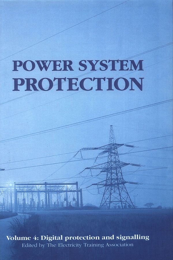 Power System Protection, Volume 4: Digital protection and signalling