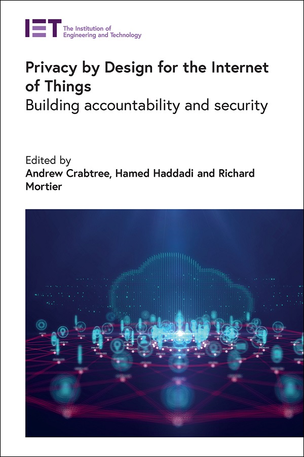 Privacy by Design for the Internet of Things, Building accountability and security