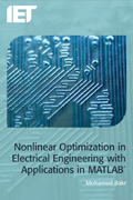 Nonlinear Optimization in Electrical Engineering with Applications in MATLAB®