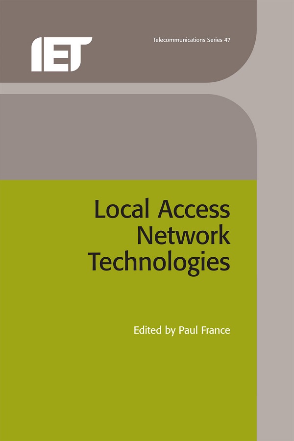 Local Access Network Technologies