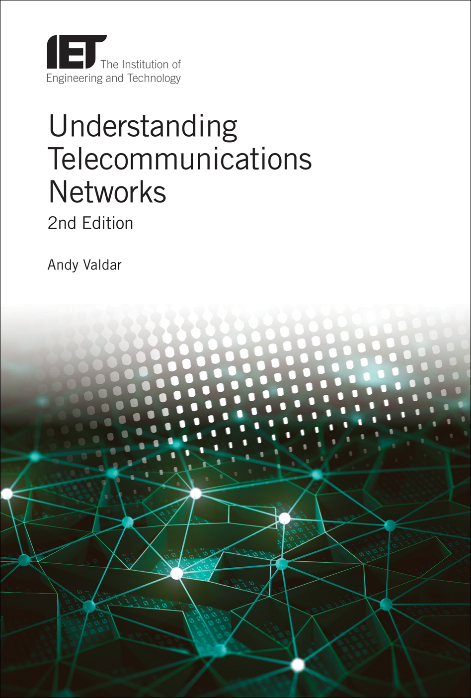 Understanding Telecommunications Networks, 2nd Edition
