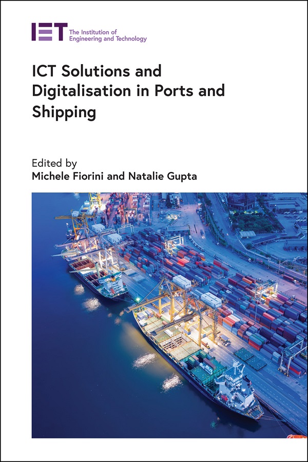 ICT Solutions and Digitalisation in Ports and Shipping